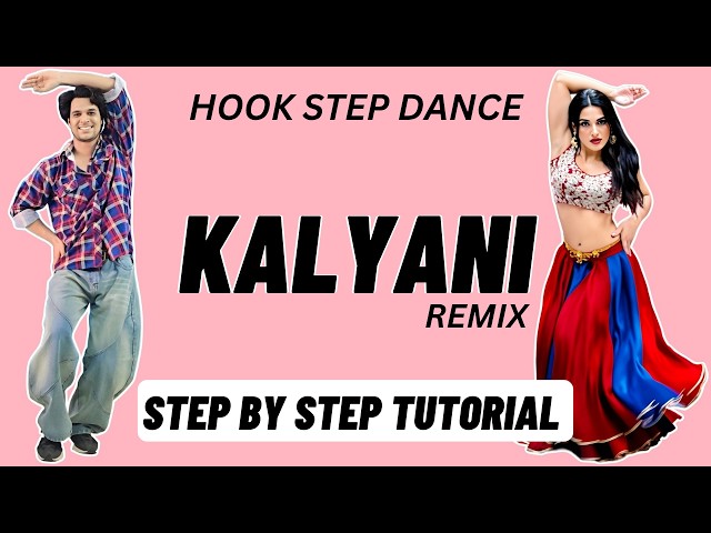 Kalyani Remix Hook Step Dance Tutorial | Shreya Ghoshal | Kalyani Song Dance Tutorial