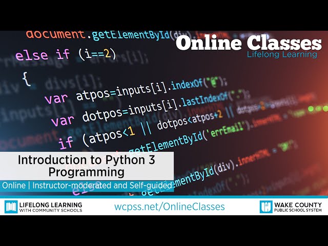 WCPSS Online Classes - Introduction to Python 3 Programming