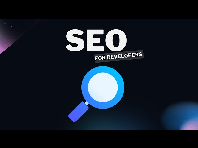 Why Every Developer Needs to Understand SEO