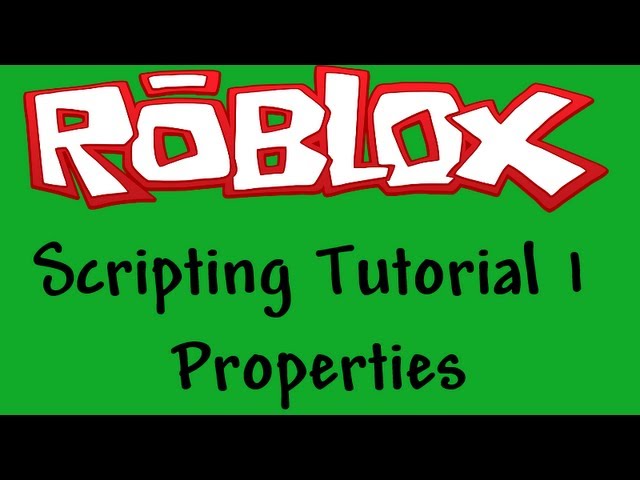 Roblox Beginners Scripting Tutorial 1 - Properties