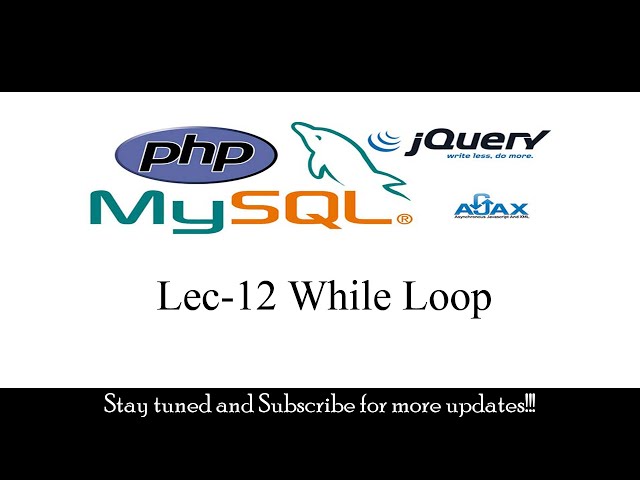 Lec-12 While Loop  in PHP | PHP Tutorial Hindi/Urdu