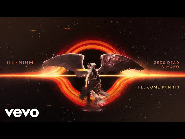 ILLENIUM, Zeds Dead, Mako - I'll Come Runnin (Official Visualizer)