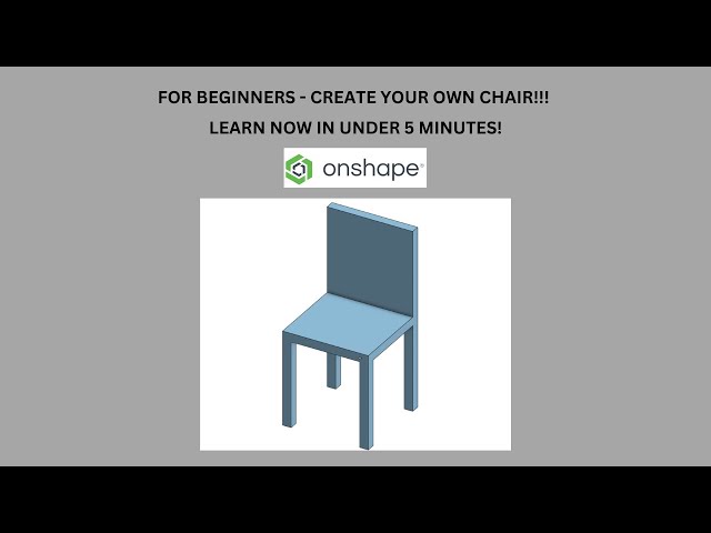 How To Design a Simple Chair on Onshape CAD in Under 5 Minutes! Beginner Tutorial!