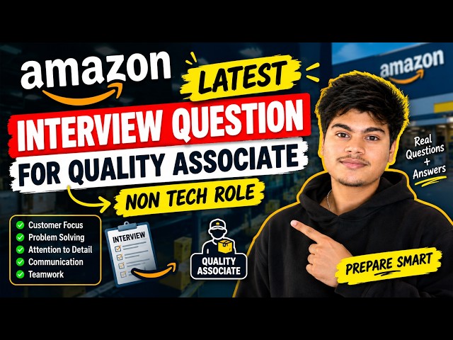Amazon Quality Associate Interview Questions 2026 🔥 | Latest Non-Tech Interview Questions & Answers