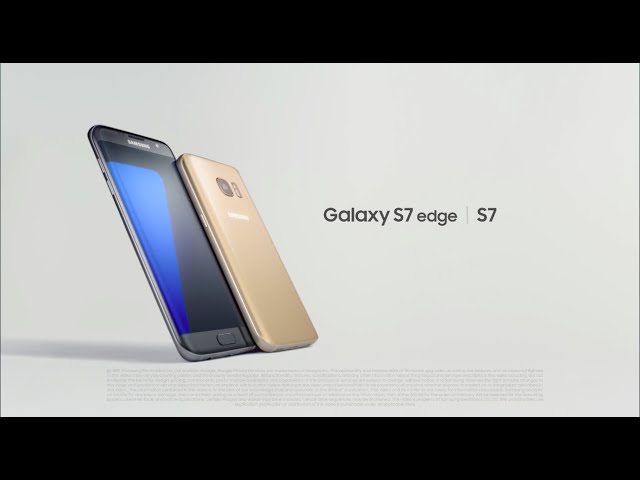 Official Introduction: Samsung Galaxy S7 edge and S7
