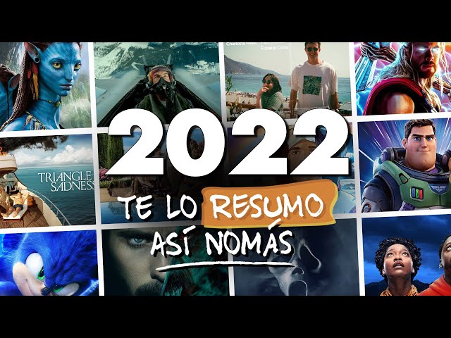 Las MEJORES y PEORES peliculas del 2022 | #TeLoResumo