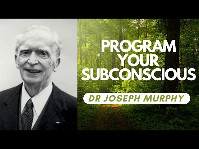 Programming Your Subconscious Mind | Dr Joseph Murphy | FULL LECTURE