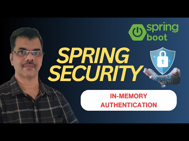 Spring Security Tutorial for Beginners | In-Memory Authentication