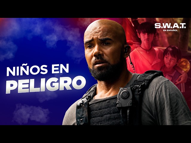 Rescate de niños secuestrados en Tailandia | Temporada 6 | S.W.A.T. en Español