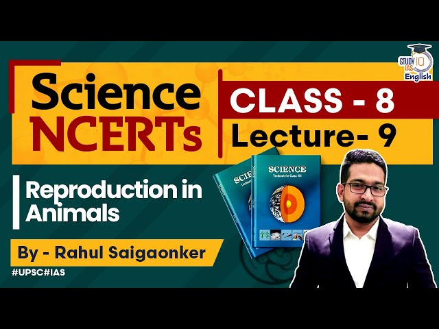 NCERT Science Series- Class 8 Chapter 9 | Rahul Saigaonker l StudyIQ IAS English