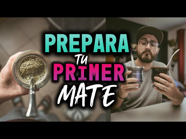 CÓMO EMPEZAR CON EL MATE