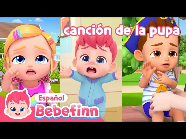 [TODO] Canciones de la Pupa🤕 | Canciones Infantiles | Bebefinn en español