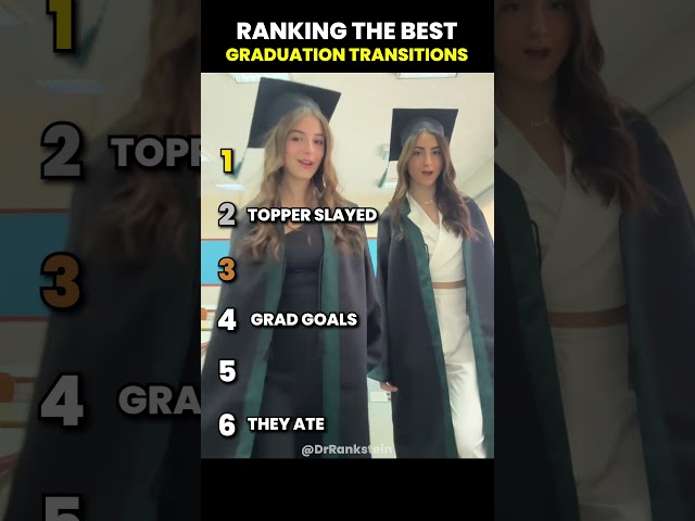 Ranking the Best Graduation Transitions #best #transition #tiktok