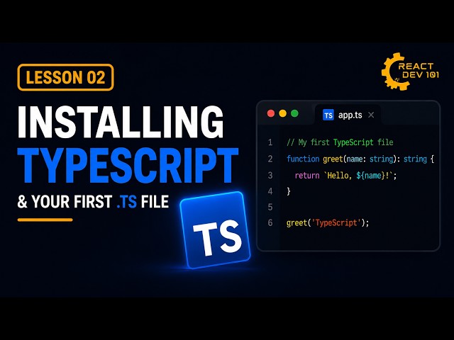 Install TypeScript & Create Your First .ts File | TypeScript Course #2