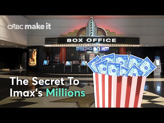 How Imax Makes Millions From Theaters It Doesn't Own