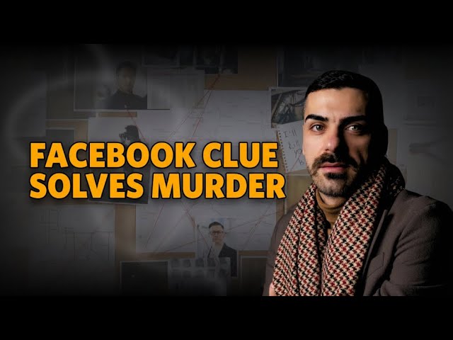 The Facebook Message That Solved a 23-Year-Old Murder - Cold Case Breakthrough