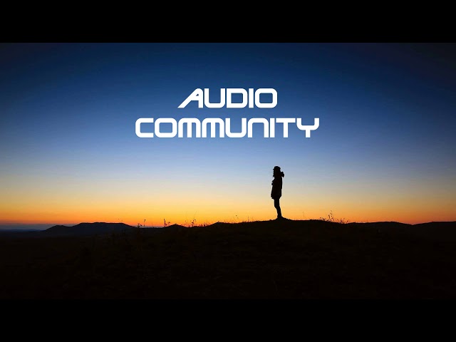 Audio community  [No Copyright Music] #4
