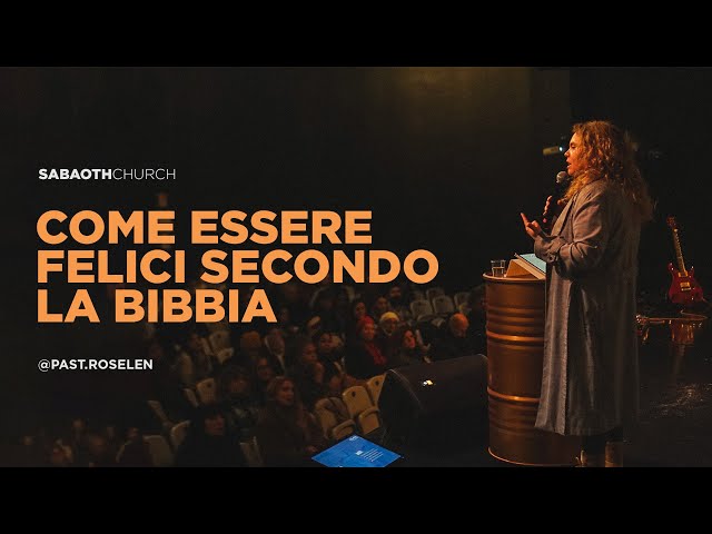 HOW TO BE HAPPY ACCORDING TO THE BIBLE - Pastor Roselen | 10/12/2023 SABAOTH CHURCH MILAN