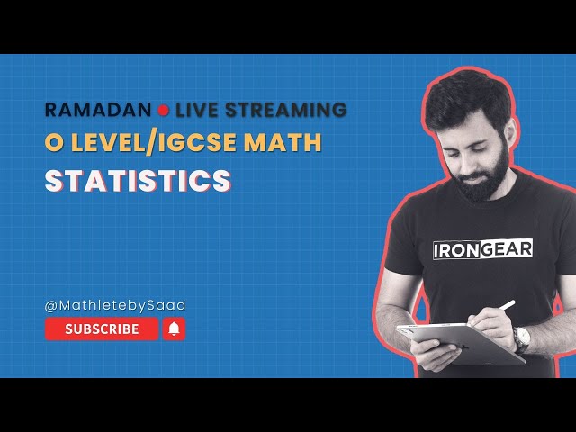 IGCSE/O LEVEL Maths - Statistics (Concepts and Past Papers) - Part 1