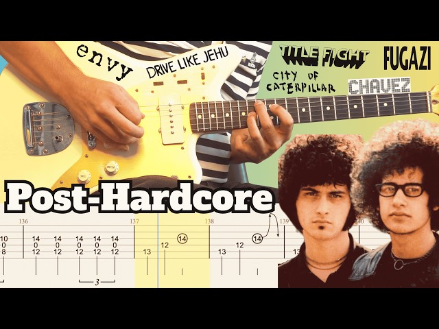 15 Iconic POST-HARDCORE Riffs (with Guitar TAB)