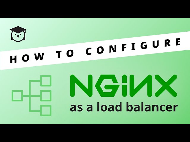 How to configure NGINX as a load balancer