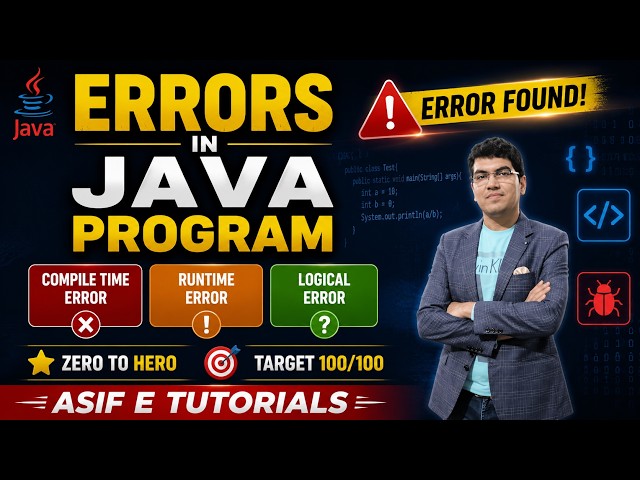 Errors in Java Program Explained | Compile Time, Runtime & Logical Errors |