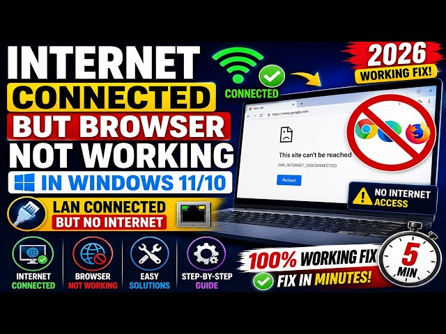 How to Fix Internet Connected but Browser Not Working on Windows 11/10