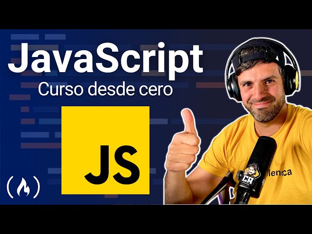 Curso de JavaScript desde Cero - Aprende JavaScript