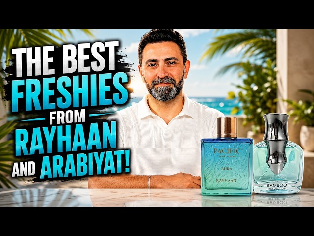 The Best Fresh Fragrances From Rayhaan And Arabiyat Prestige!