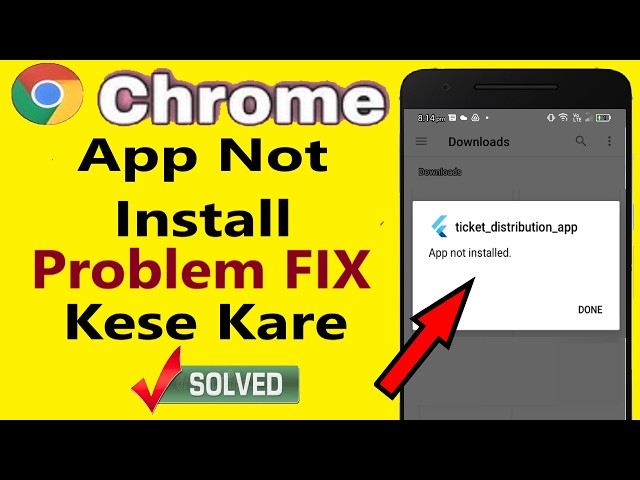 chrome se download Kiya app install nahi ho raha | App not installed android fix