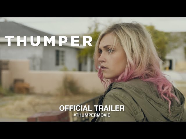 Thumper (2017) | Official Trailer HD