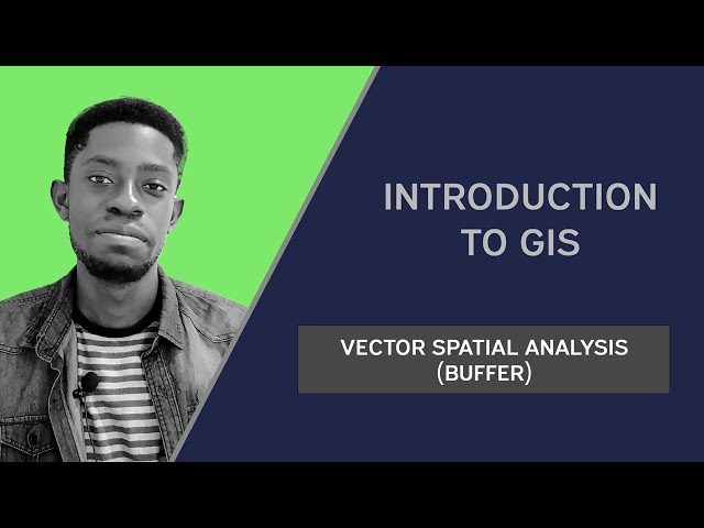 Vector Spatial Analysis Buffer Pt7