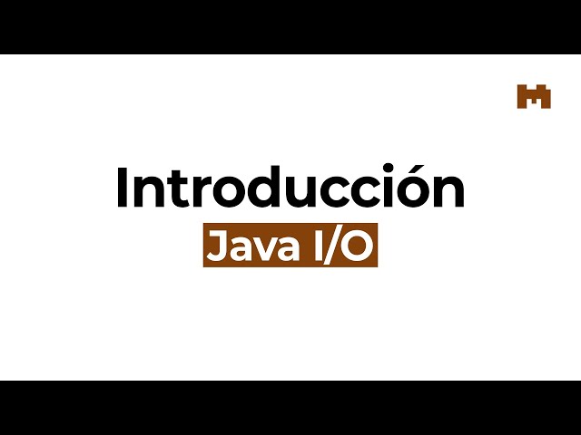 Introducción al taller de Java IO – Curso de Java IO