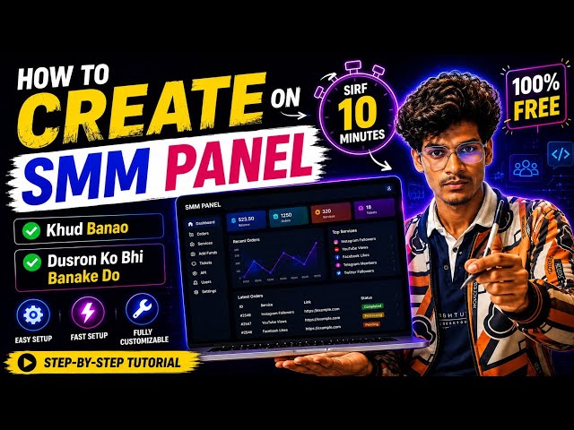How to Create Your Own SMM Panel in 10 Minutes | Complete Beginner Guide 2026 | Free SMM Script