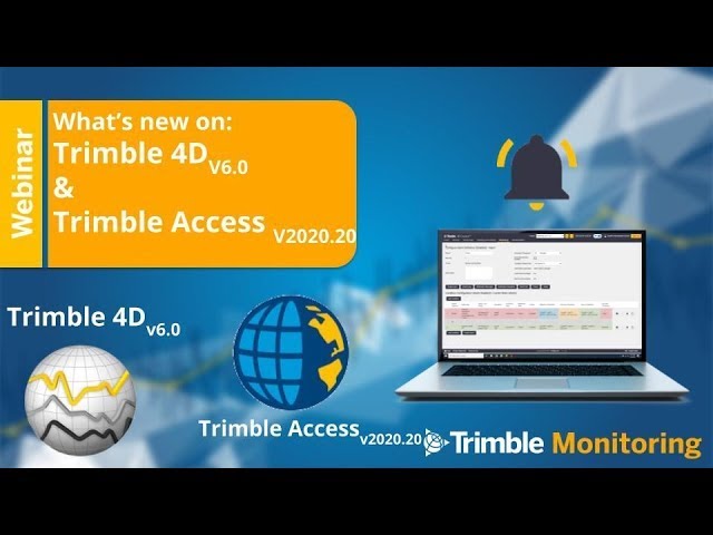 Webinar - What's New with T4D v6.0 Trimble Monitoring