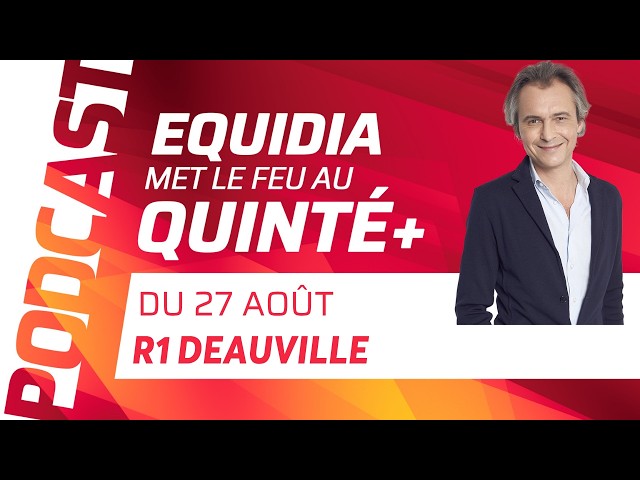 Equidia met le feu au Quinte du 27/08