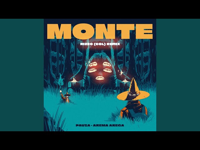 Monte (Rizzo (Col) Remix)