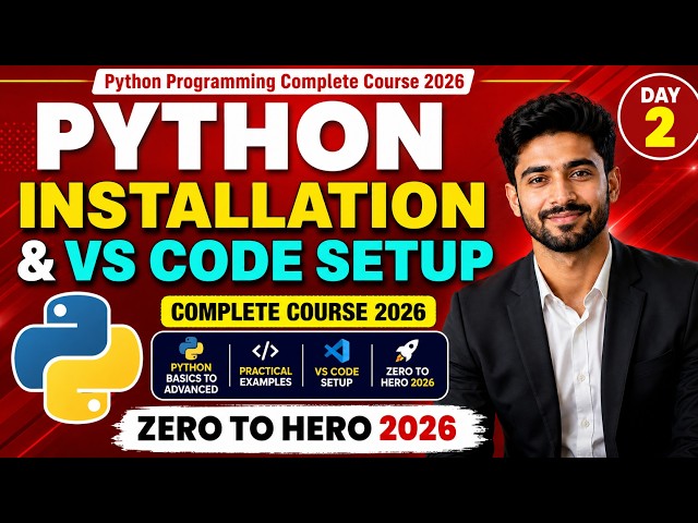 Python Installation & VS Code Setup | Day 2 | Zero to Hero 2026 #python #day2