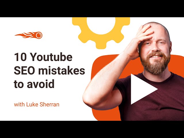 10 Common YouTube SEO Mistakes  | YouTube Optimization