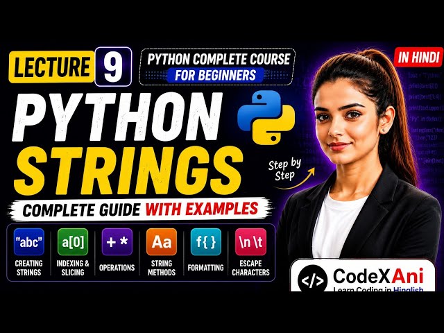 Python Strings in Hindi 🔥 | Complete String Tutorial with Examples | Python Lecture 9