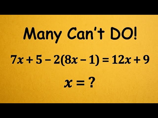 This Basic Algebra Question Tricks Almost Everyone!😃 | Can You Solve It?