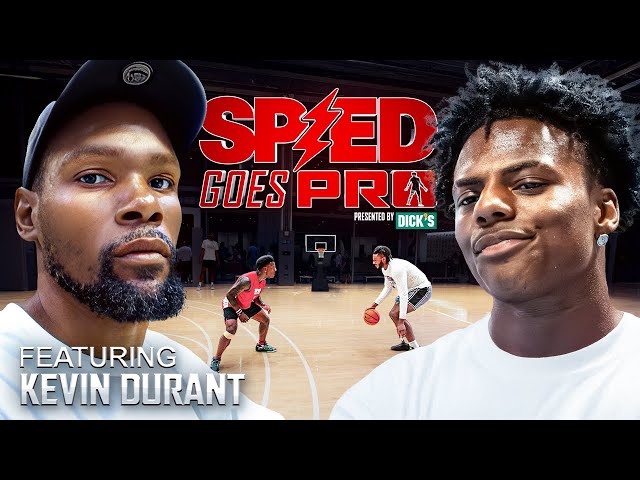 SPEED GOES PRO, EPISODE 4: KEVIN DURANT (Basketball)