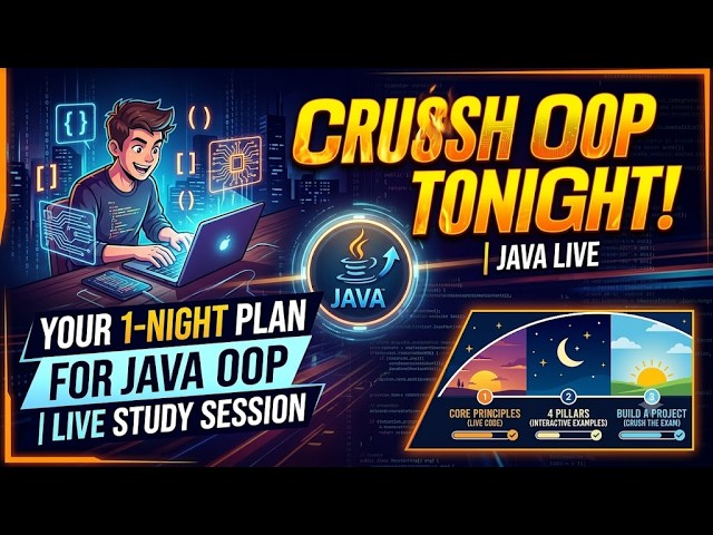 Crush Object-Oriented Programming (OOP) Tonight! | Java Live