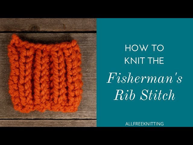 How to Knit the Fisherman's Rib Stitch