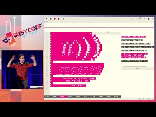RubyConf 2017: Live Coding Music with Sonic Pi by Sam Aaron