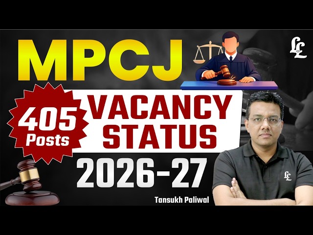 MP CJ Vacancy 2026-27 | 405 Posts Vacancy Status | MP Judiciary Latest Update | Linking Laws