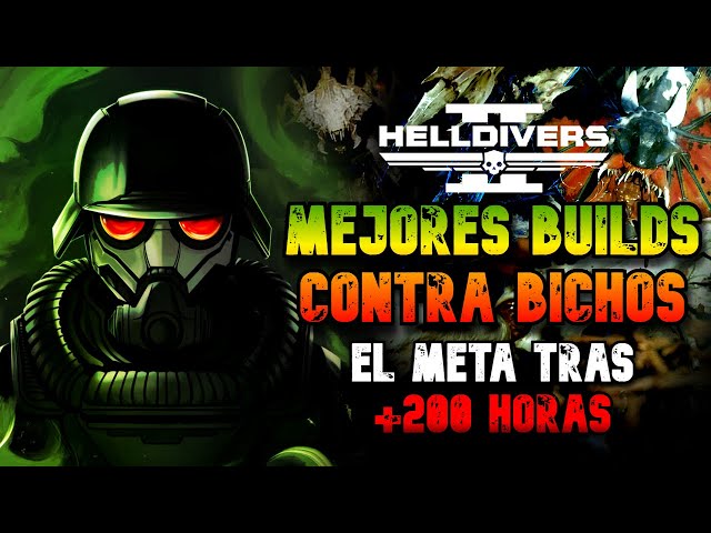 Guide to 3 META BUILDS vs. TERMINATED (+200 hours vs. BUGS) | HELLDIVERS 2 | Spanish Report