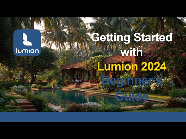 Lumion 2024 Beginner Tutorial | Learn the Basics of Architectural Rendering