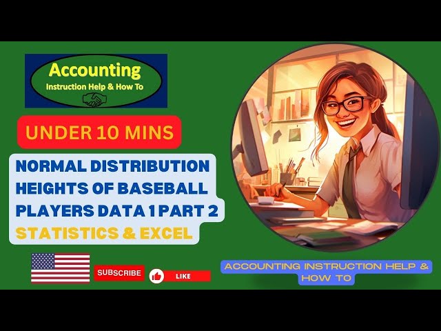 Normal Distribution Heights of Baseball Players Data 1 Part 2 Statistics & Excel