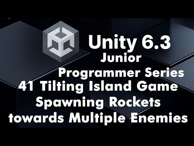 41 Unity New Input System + Homing Rockets Power-Up | Tilting Island Game